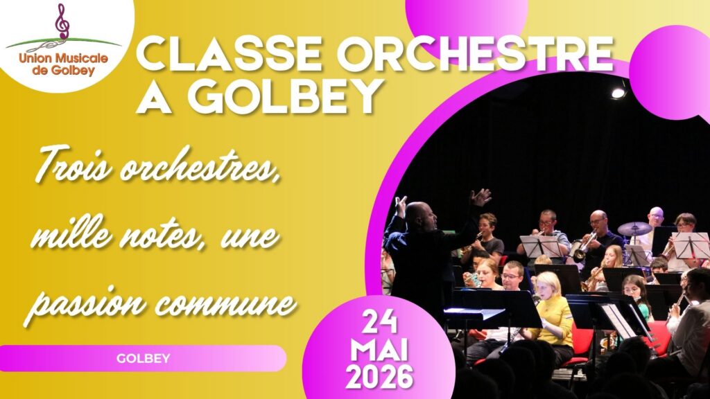 Concert Classe Orchestre à Golbey